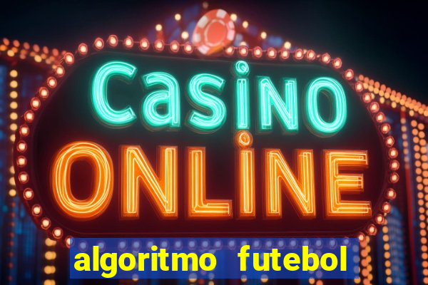 algoritmo futebol virtual bet365